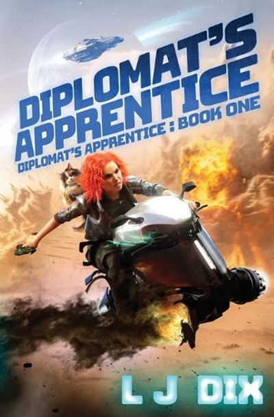 Diplomat's Apprentice by L J Dix
