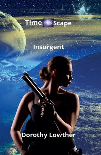 Insurgent Dorothy Lowther 9798227321312