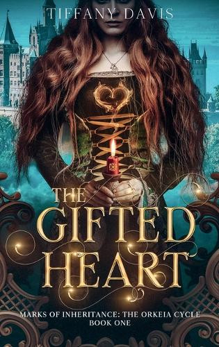 The Gifted Heart Tiffany Davis 9798991834193
