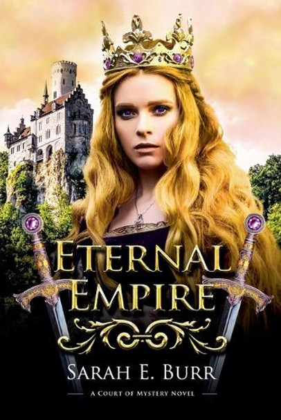 Eternal Empire by Sarah E Burr