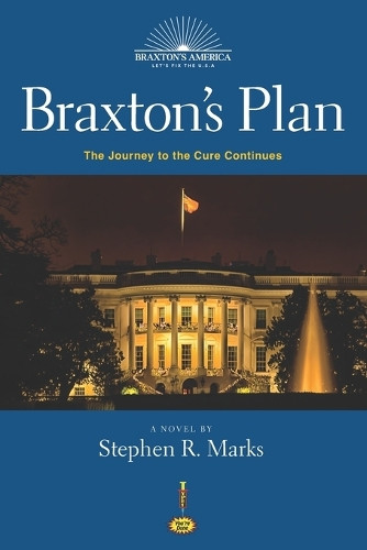Braxton's Plan by Stephen R Marks
