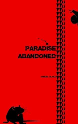 Paradise Abandoned by Samuel Blake