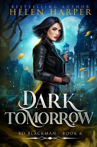 Dark Tomorrow by Helen Harper