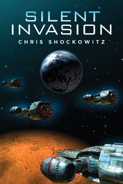 Silent Invasion Chris Shockowitz 9798893899733