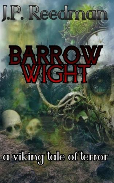 Barrow Wight by J P Reedman