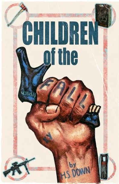 Children of the Fall by H S Down