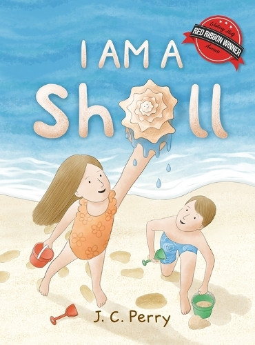 I Am a Shell J C Perry 9781917630023