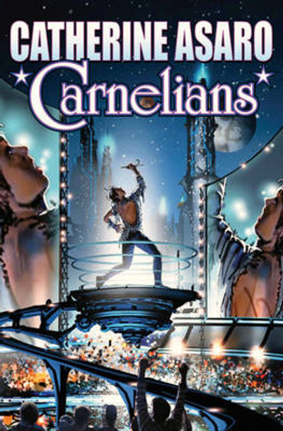 Carnelians  HC Catherine Asaro 9781451637489