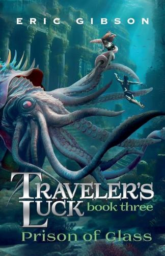 Prison of Glass by Eric Gibson