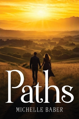 Paths by Michelle Baber