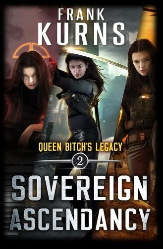 Sovereign Ascendancy by Frank Kurns