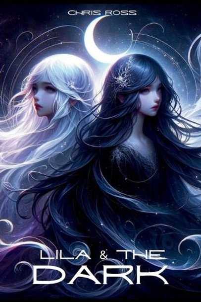 Lila & The Dark by Chris Ross