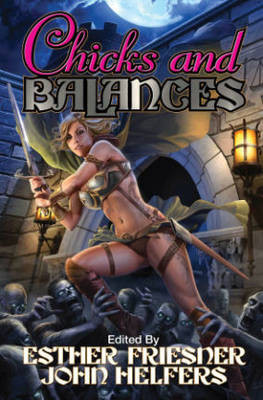 Chicks and Balances Diamond Comic Distributors, Inc. 9781476780634
