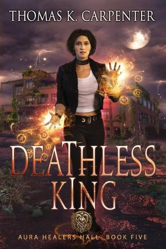 Deathless King Thomas K Carpenter 9798335010351
