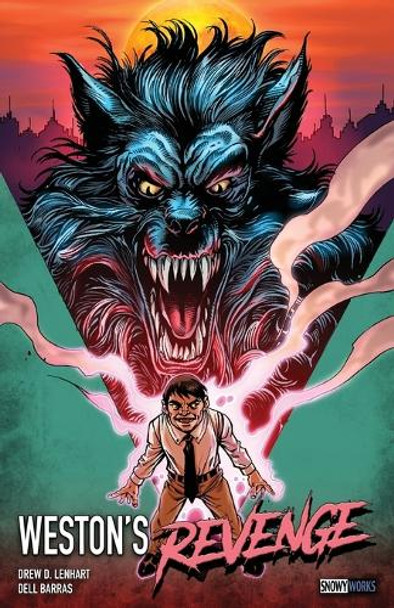 Weston's Revenge by Drew D Lenhart