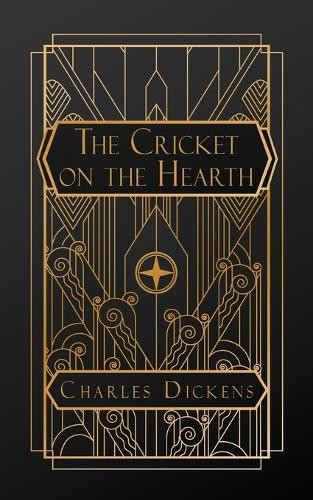 The Cricket on the Hearth Charles Dickens 9798330481187