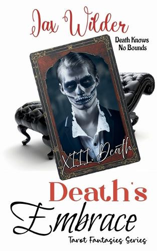 Death's Embrace by Jax Wilder