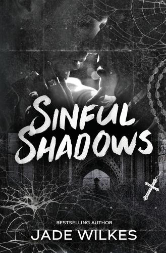 Sinful Shadows by Jade Wilkes