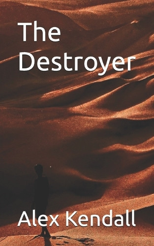 The Destroyer by Alex Kendall