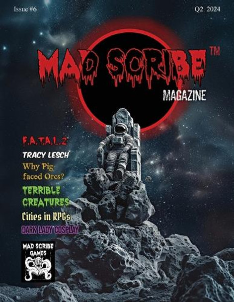Mad Scribe Magazine Issue #6 by Chris Miller