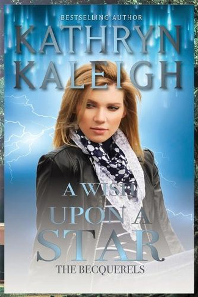 A Wish Upon a Star Kathryn Kaleigh 9798348360726