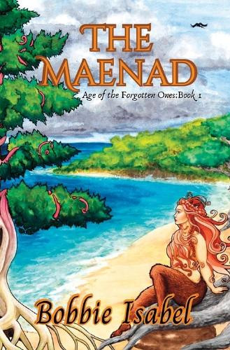 The Maenad by Bobbie Isabel