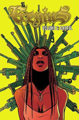 Genius: Cartel Volume 2 by Marc Bernadin