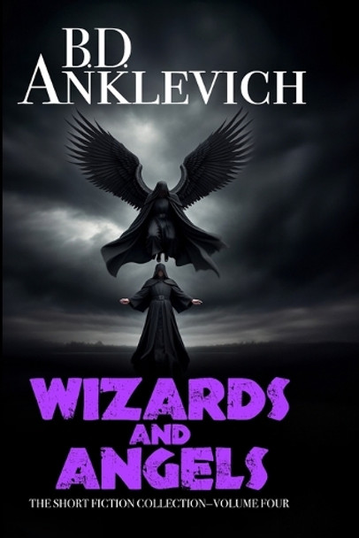 Wizards and Angels by Rish Outfield
