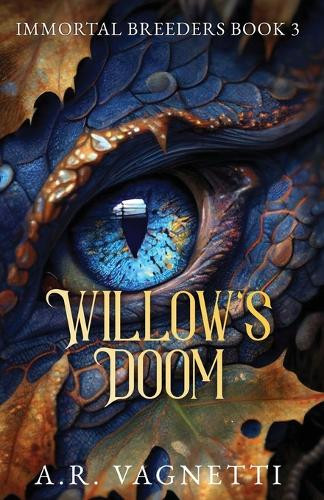 Willow's Doom (Immortal Breeders Book 3) by Vagnetti