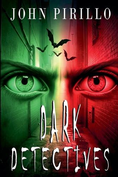 Dark Detectives by John Pirillo Dark Detectives by John Pirillo