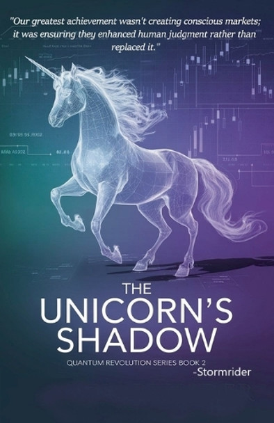 The Unicorn's Shadow by Stormrider