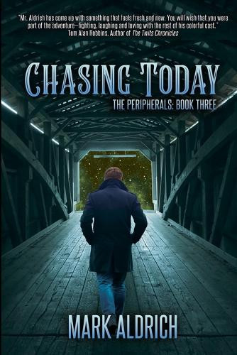 Chasing Today by Mark Aldrich