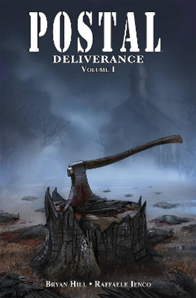 Postal: Deliverance Volume 1 Bryan Hill 9781534315167