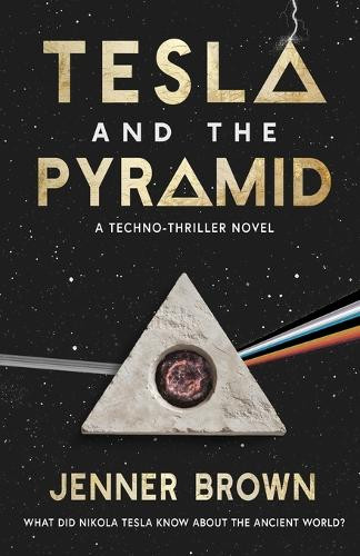 Tesla And The Pyramid Jenner Brown 9798991374439