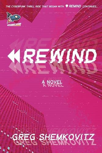 Rewind by Greg Shemkovitz