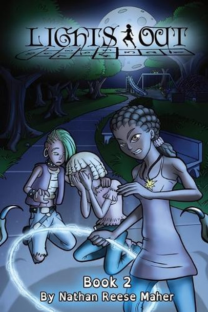 Lights Out: Book 2 Nathan Reese R Maher 9781965179246