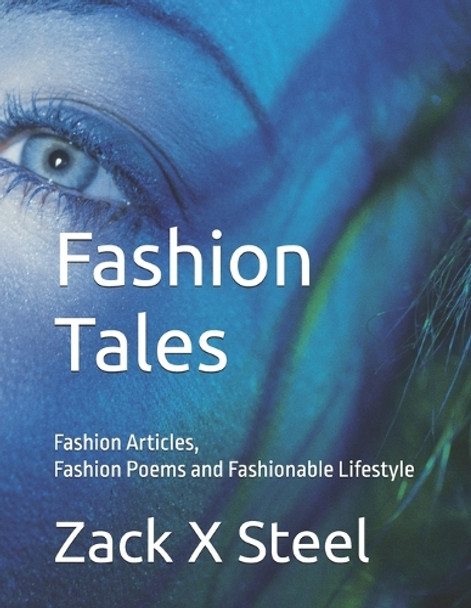 Fashion Tales by Zack X Steel