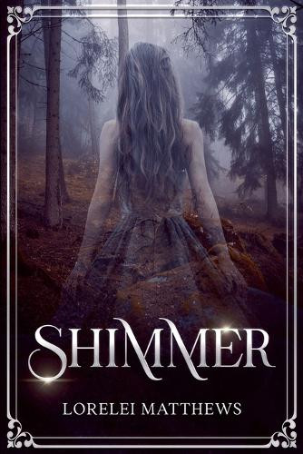 Shimmer Lorelei Matthews 9798224588565