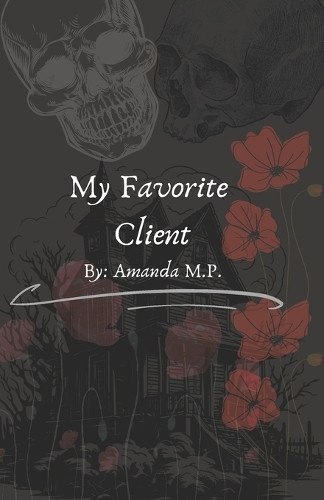 My Favorite Client by Amanda M P