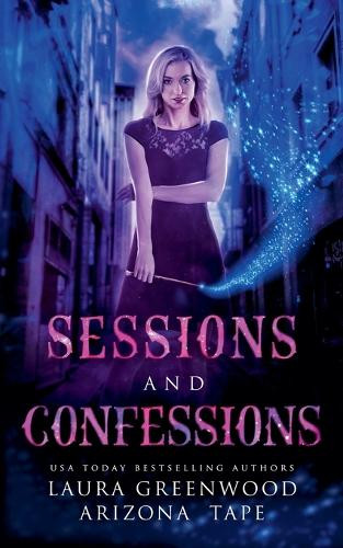 Sessions and Confessions by Laura Greenwood