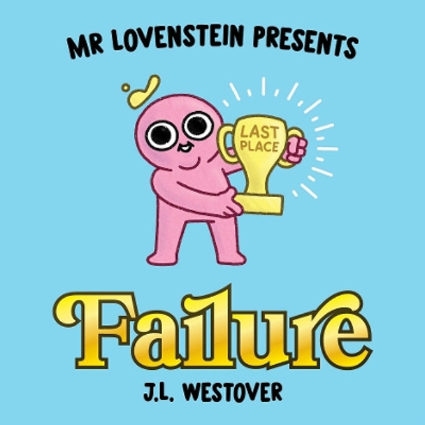 Mr. Lovenstein Presents J.L. Westover 9781534323452