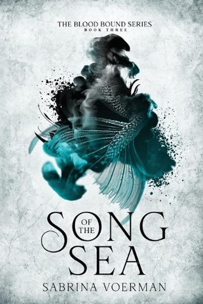 The Song of the Sea by Sabrina Voerman
