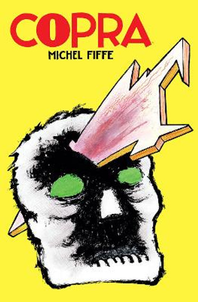 Copra Master Collection, Book One Michel Fiffe 9781534323483