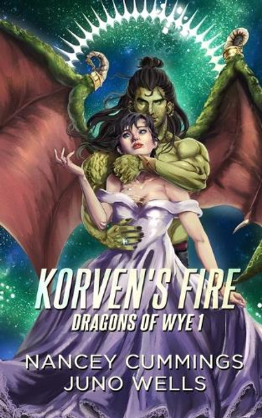 Korven's Fire by Juno Wells
