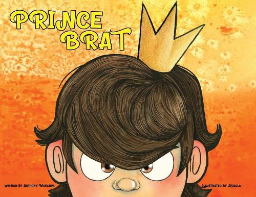 Prince Brat Anthony Moschini 9781966442240