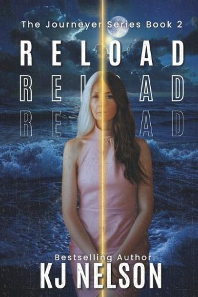 Reload by Kj Nelson
