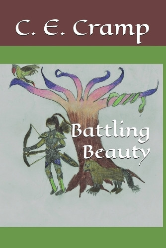 Battling Beauty by C E Cramp