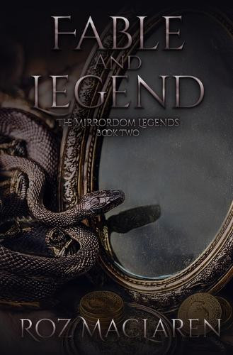 Fable & Legend by Roz MacLaren