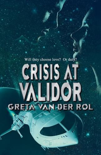 Crisis at Validor Greta Van Der Rol 9798227613226