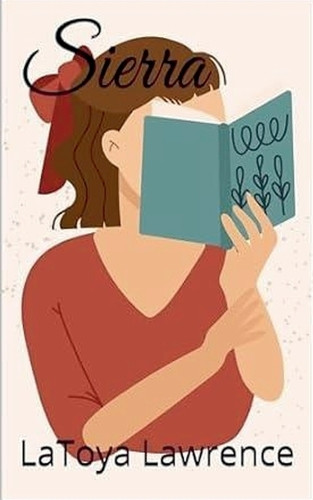 Sierra by Latoya Lawrence